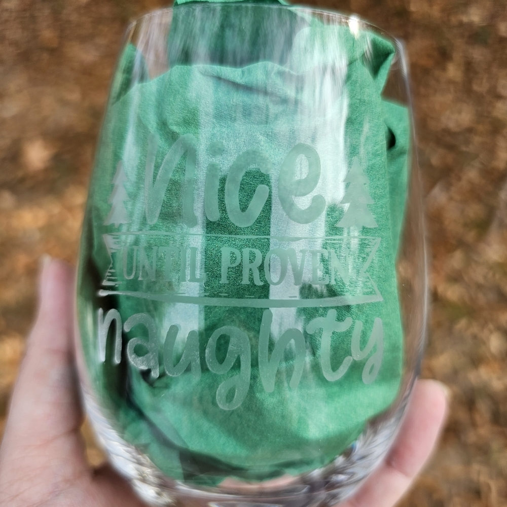 Handmade Beautiful Beacons Nice Until Proven Naughty Wine Glass